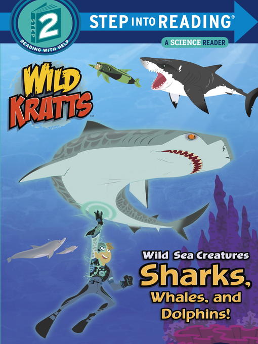 Title details for Wild Sea Creatures by Chris Kratt - Available